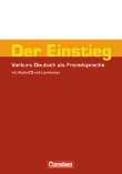 Der Einstieg. Vorkurs - Deutsch als Fremdsprache Arbeitsheft mit CD und Lernkarten