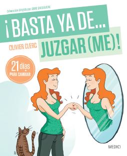 ¡ Bata ya de......Juzgarme (me) !