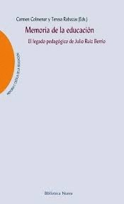 Memoria de la educación.El legado pedagógico de Julio Ruiz Berrio