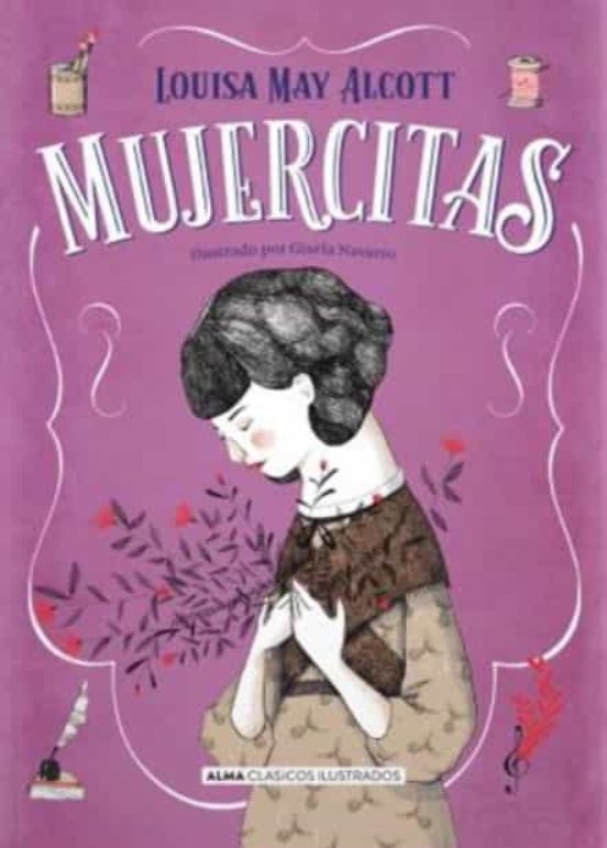 Mujercitas (Nueva edición). Edición Completa (parte I y II) No censurada