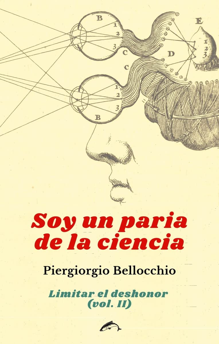 Soy un paria de la ciencia. Limitar el deshonor (vol. II)