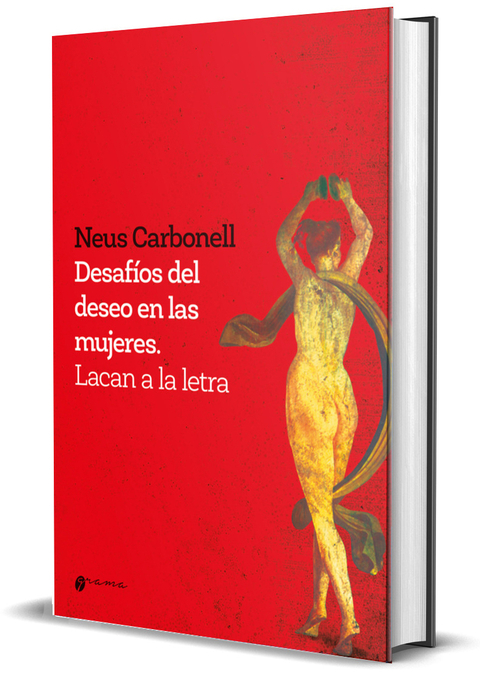 Desafíos del deseo en las mujeres. Lacan a la letra