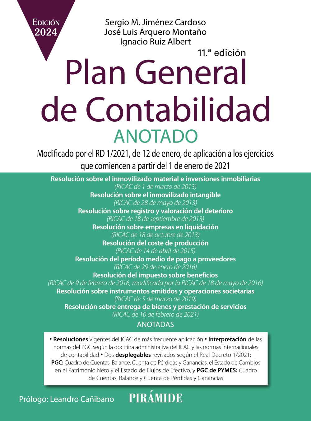 Plan General de Contabilidad ANOTADO. Modificado por el RD 1/2021, de 12 de enero, de aplicación a los ejercicios que comiencen a partir del 1 de enero de 2021 (2024)