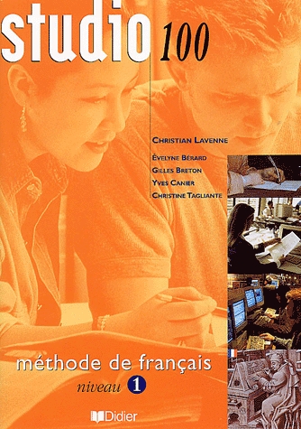 Studio 100.Méthode de français. Niveau 1 ,livre de l'éléve