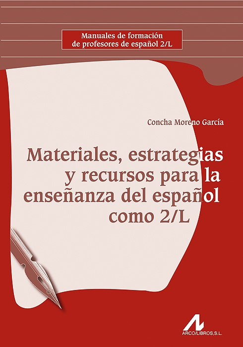 Materiales, estrategias y recursos para la enseñanza del español como 2/L