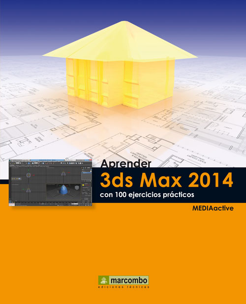 Aprender 3ds Max 2014 con 100 ejercicios prácticos