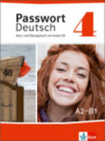 Passwort Deutsch Kurs- und Übungsbuch 4 mit Audio-CD