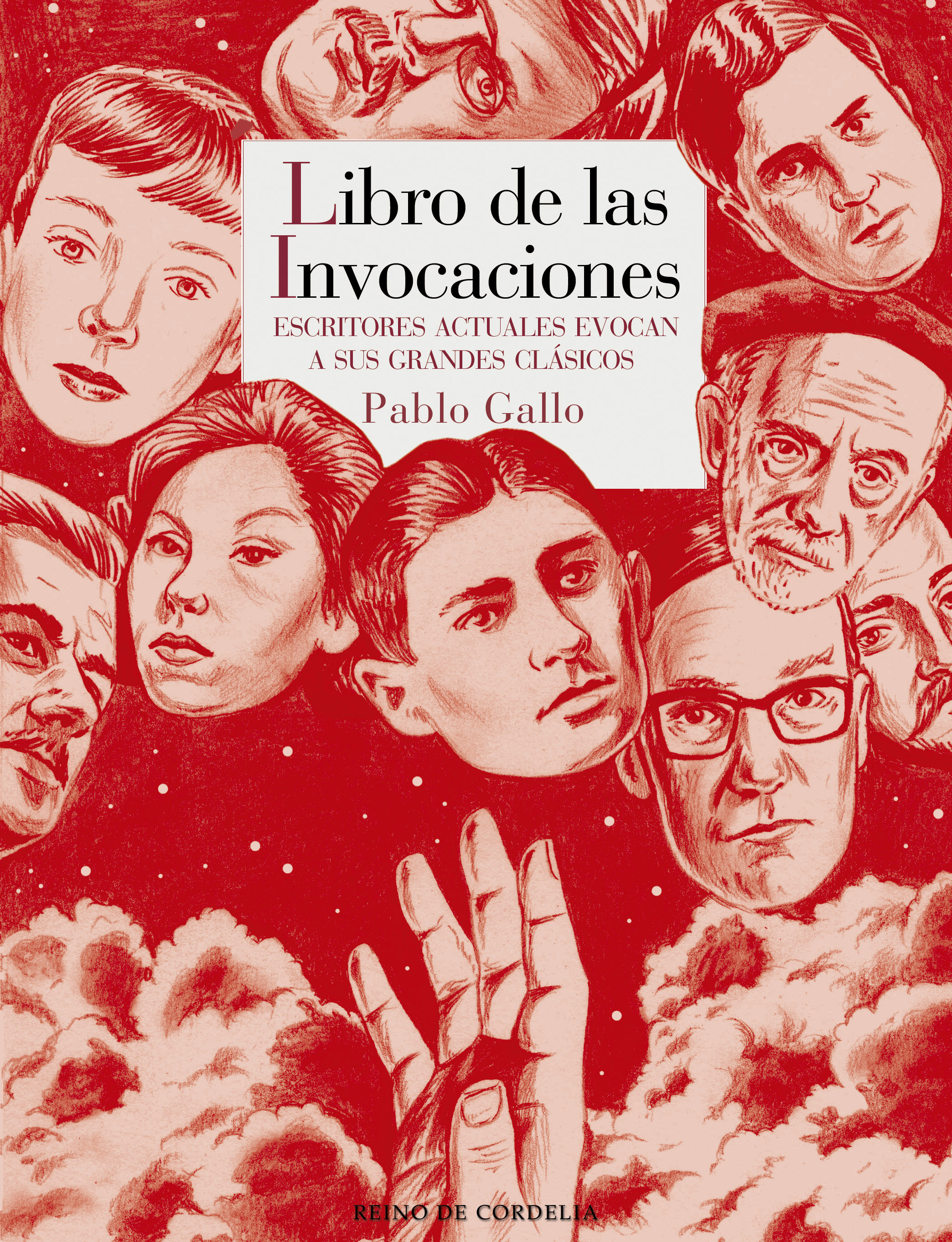 Libros de las invocaciones: escritores actuales evocan a sus grandes clásicos