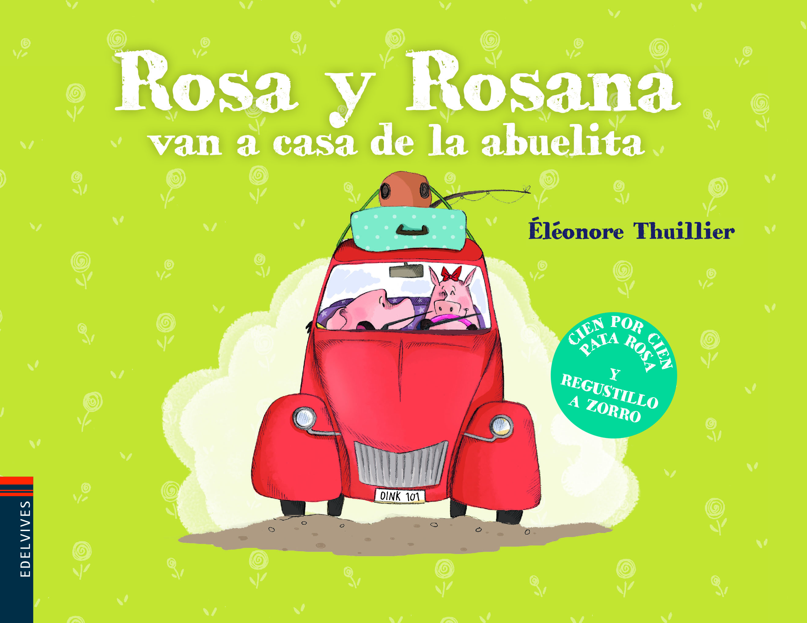 Rosa y Rosana van a casa de la abuelita. (Rosa y Rosana 2)