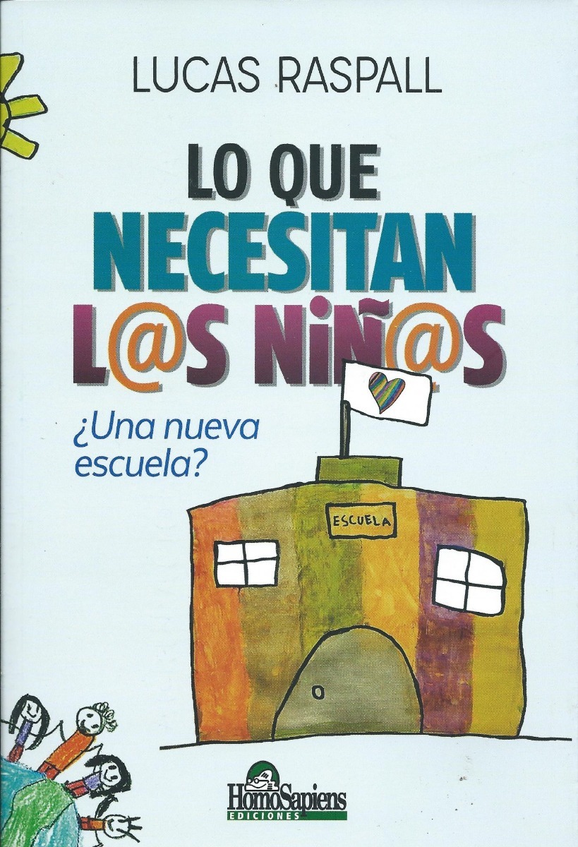 LO QUE NECESITAN L@S NIÑ@S... ¿Una nueva escuela?