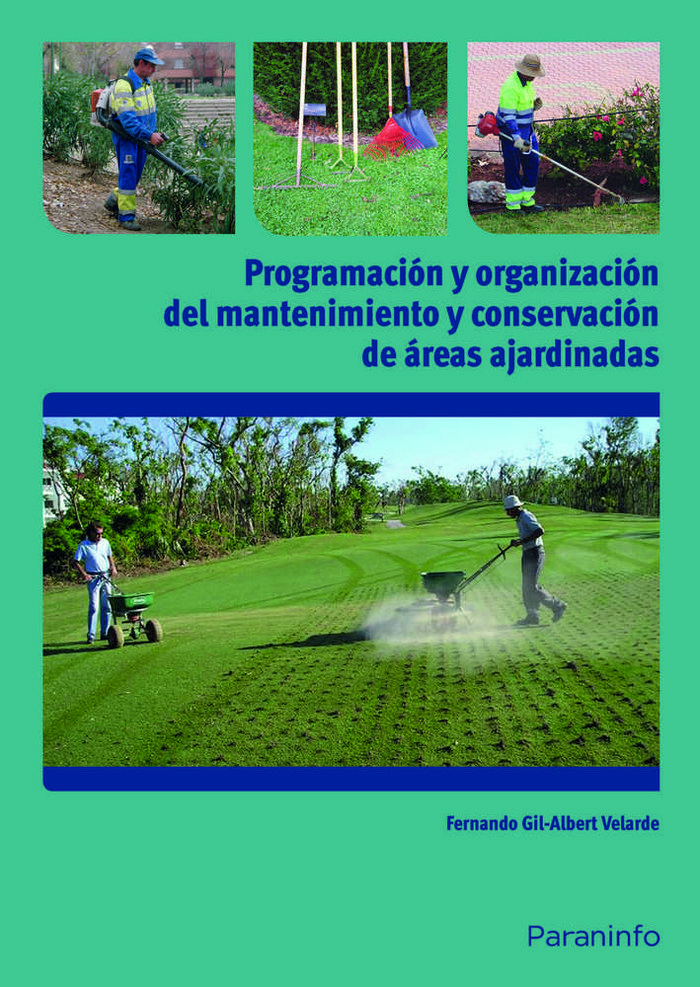 Programación y organización del mantenimiento y conservación de áreas ajardinadas