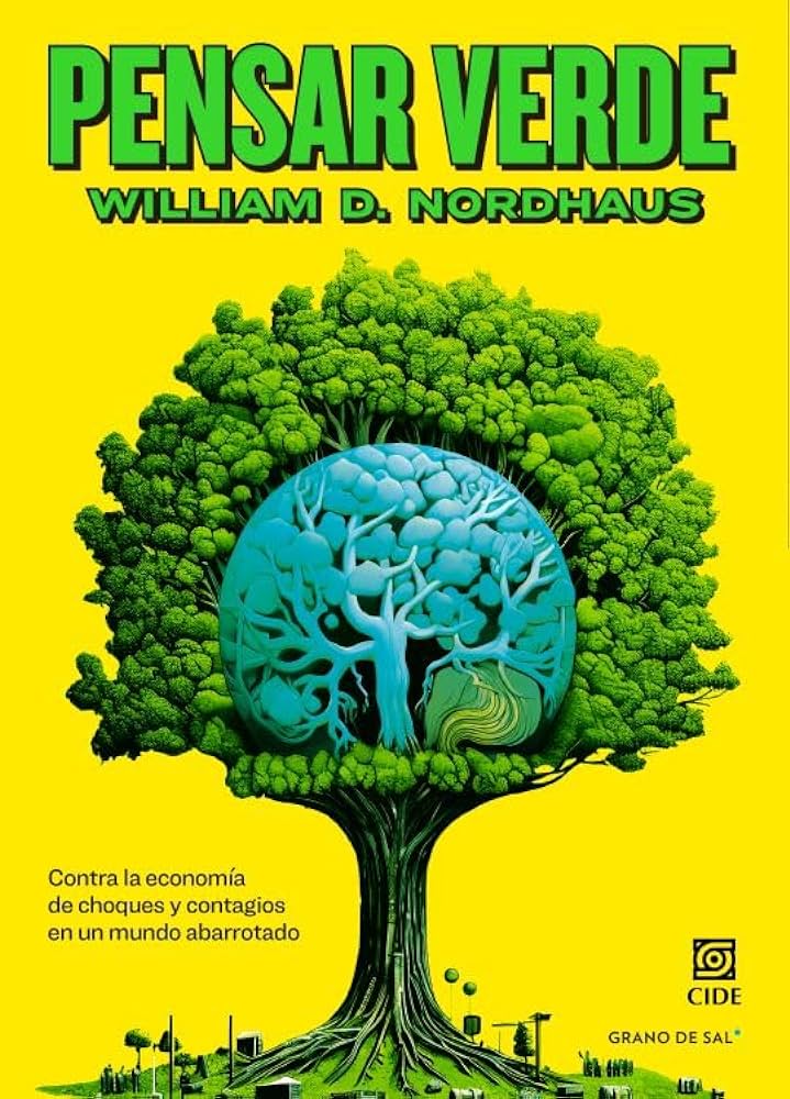 Pensar verde. Contra la economía de choques y contagios en un mundo abarrotado