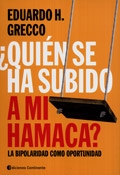 ¿Quién se ha subido a mi hamaca? La bipolaridad com oportunidad