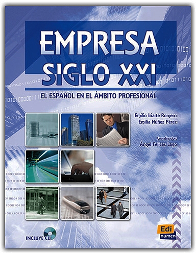 Empresa siglo XXI. Libro de claves (Desarrollo de destrezas en el ámbito del español de los negocios)