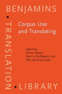 Corpus Use and Translating