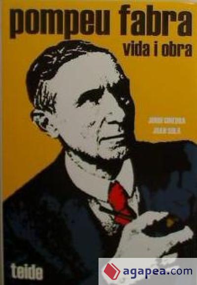 Pompeu Fabra: Vida i Obra