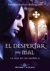 El despertar del mal (La hija de los sueños II)