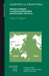 Habitar la frontera. Sentir y pensar la descolonialidad (Antología, 1999-2014)