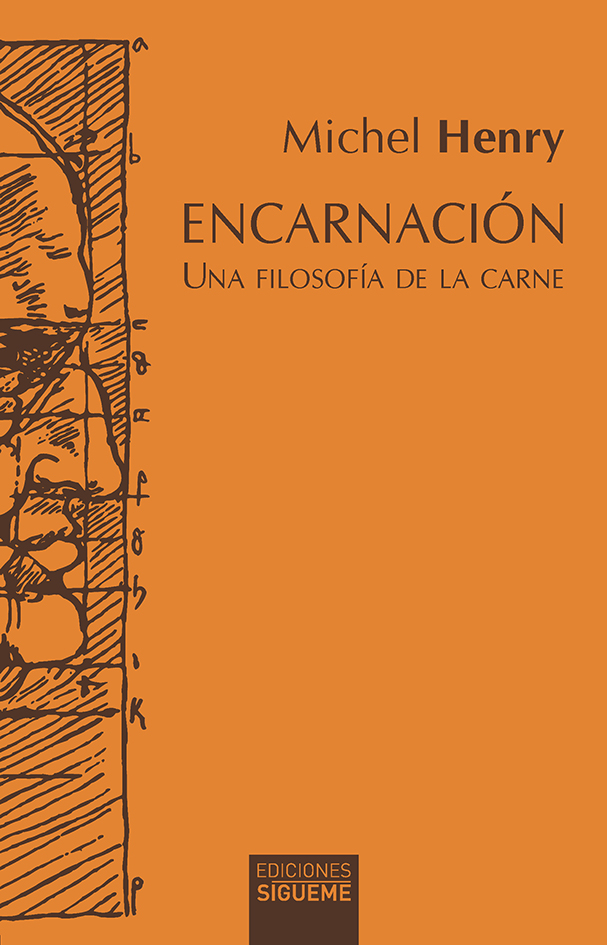 Encarnación: una filosofía de la carne