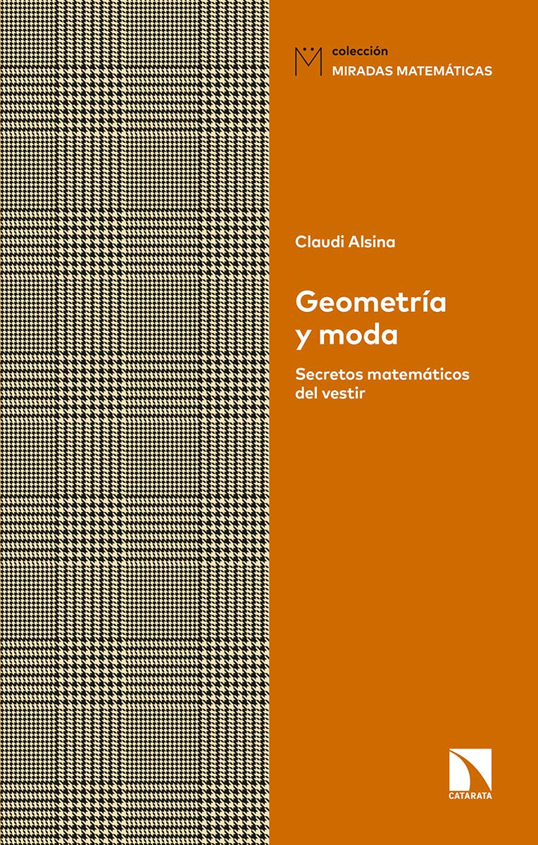 Geometría y moda. Secretos matemáticos del vestir