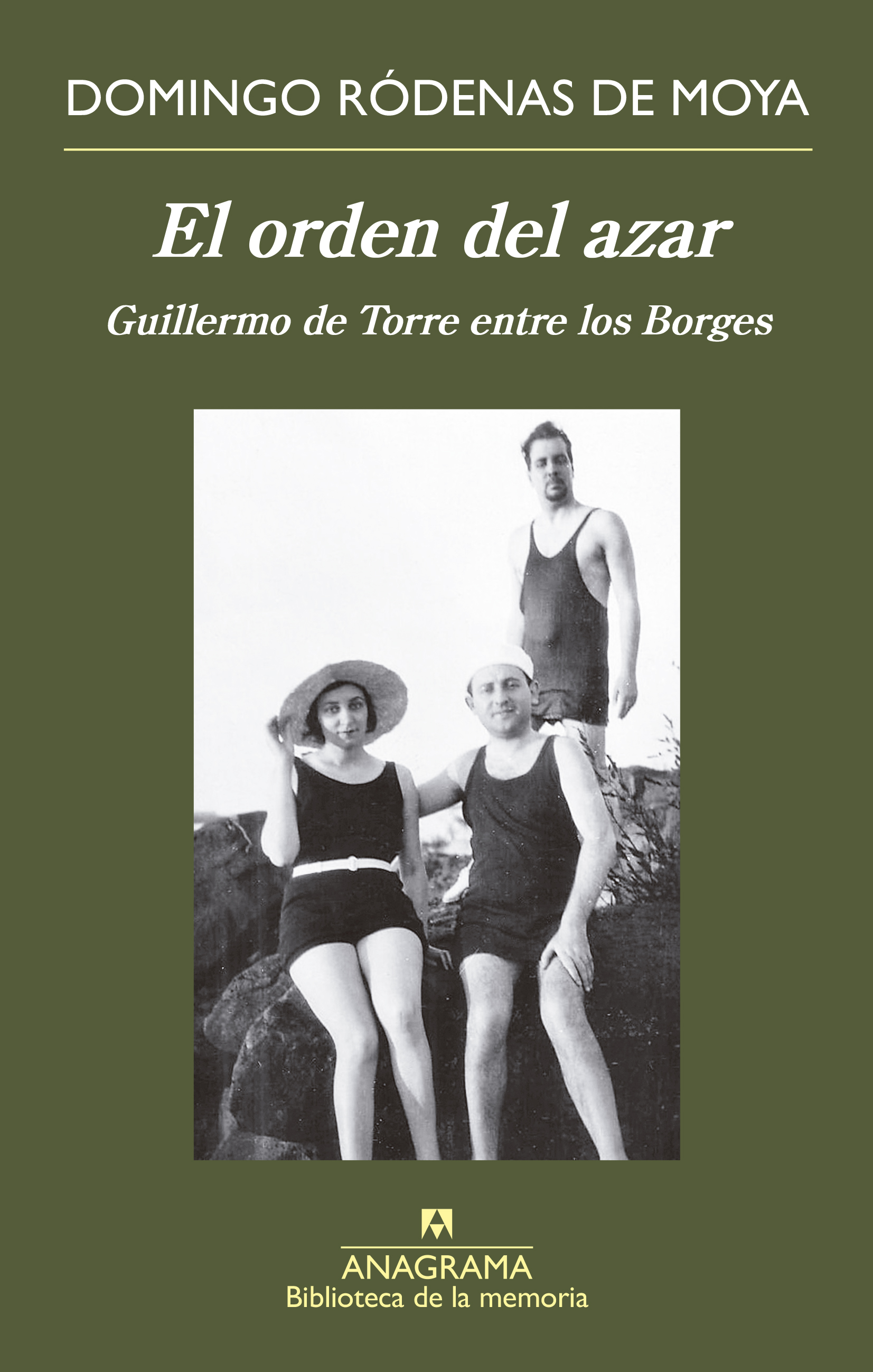 El orden del azar: Guillermo de Torre entre los Borges