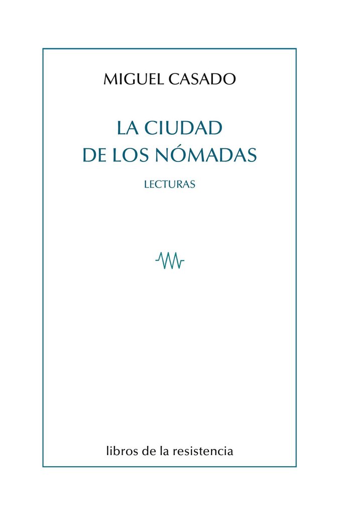 LA CIUDAD DE LOS NOMADAS