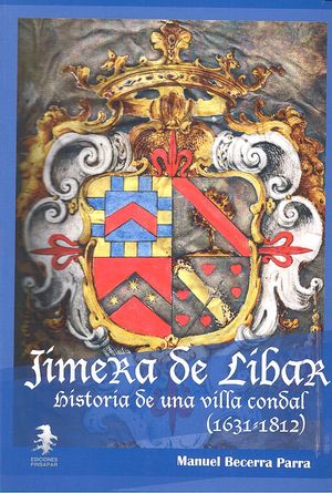 JIMERA DE LIBAR HISTORIA DE UNA VILLA CONDAL 1631-1812