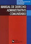 Manual de derecho administrativo comunitario