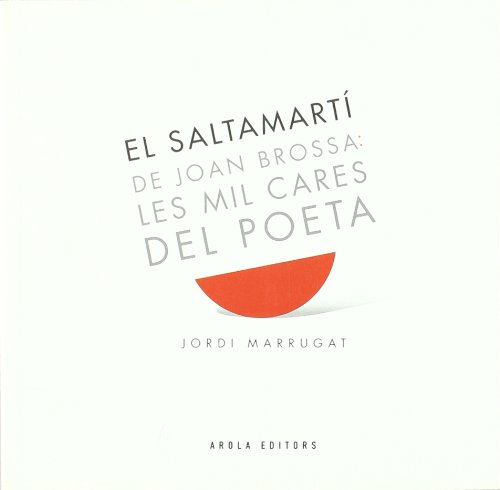 El saltamartí de Joan Brossa. Les mil cares del poeta