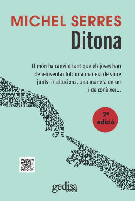 Ditona. El món va canviar tant que els joves han de reinventar tot: una manera de viure junts, institucions, una manera de ser i de conèixer…