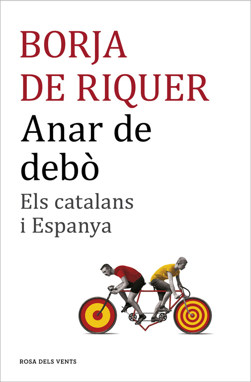 Anar de debò. Els catalans i Espanya