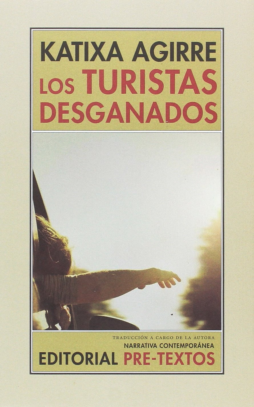 Los turistas desganados