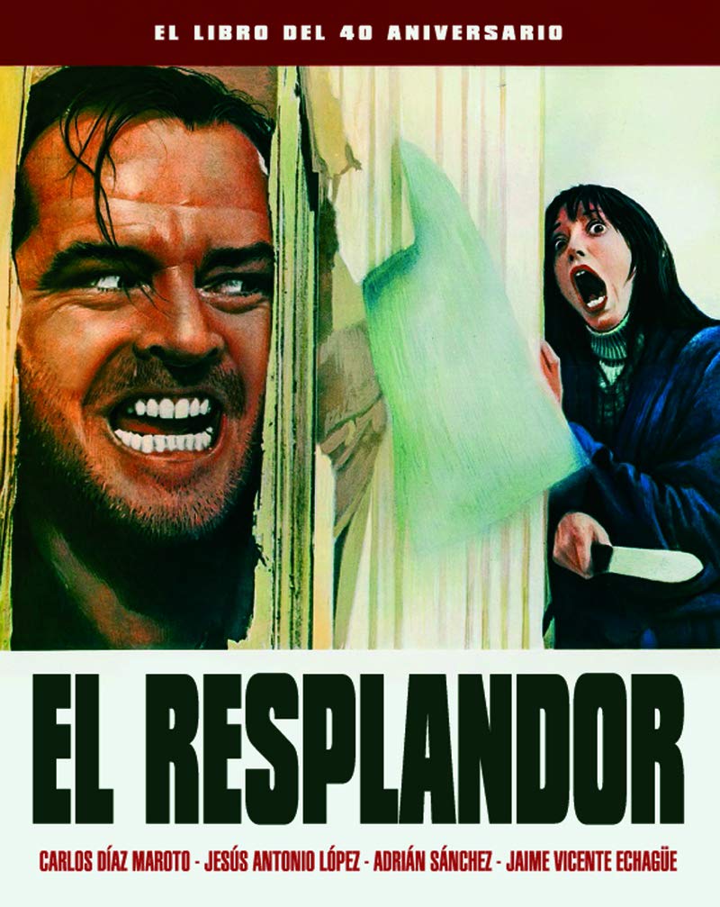 El resplandor. El libro del 40 aniversario