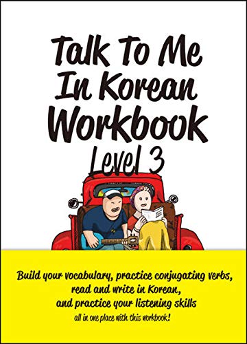 Talk To Me In Korean Workbook - Level 3