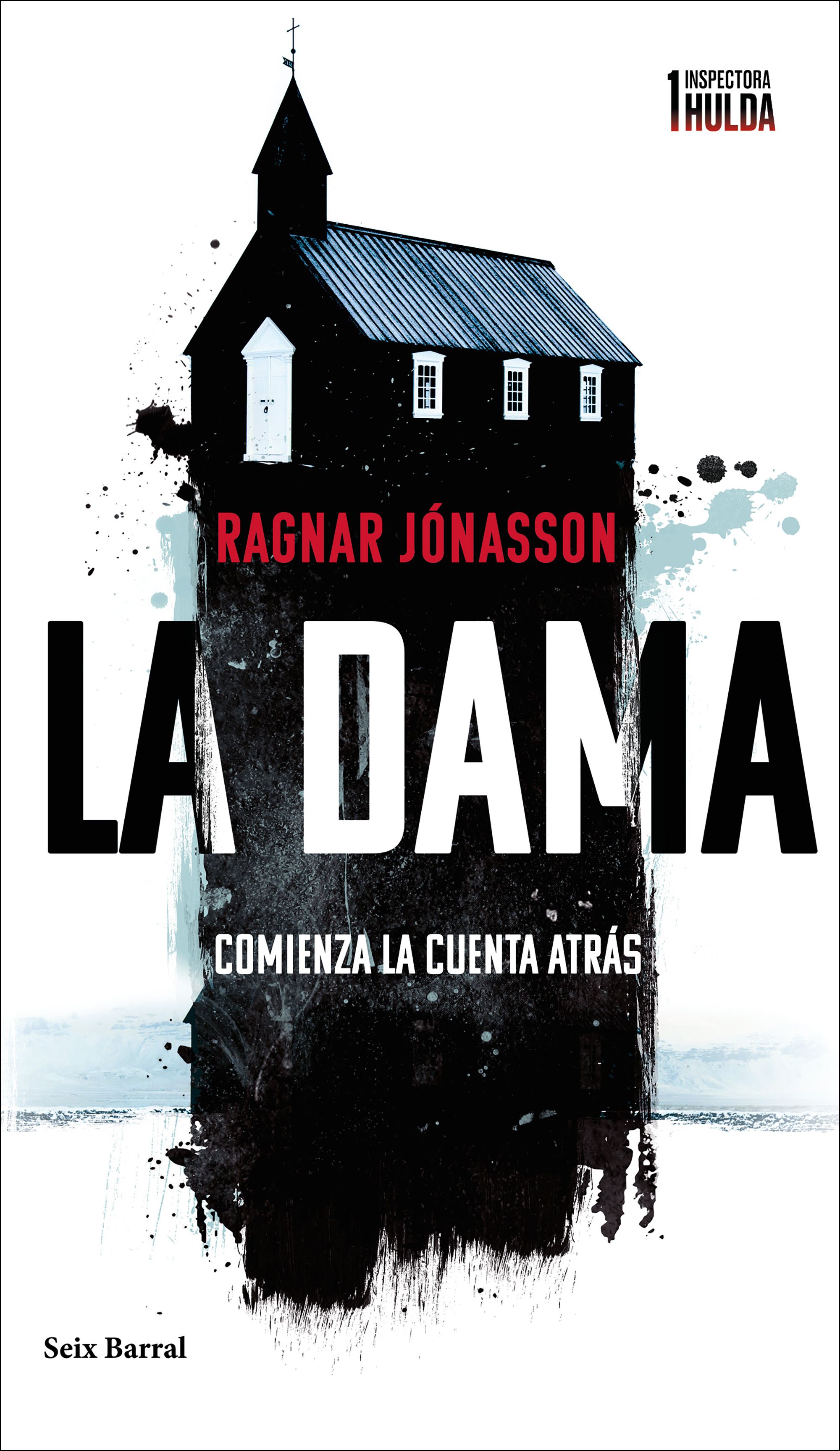 La dama (Serie Inspectora Hulda 1). Comienza la cuenta atrás