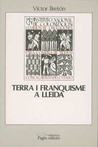 Terra i franquisme a Lleida