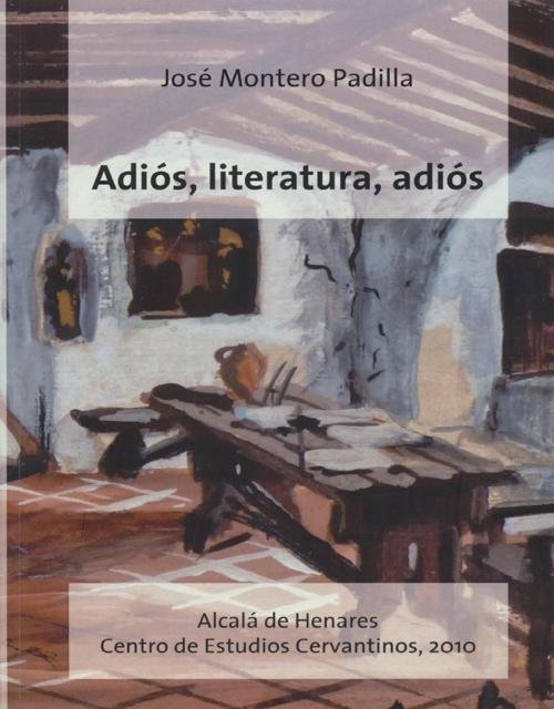 Adiós, literatura, adiós