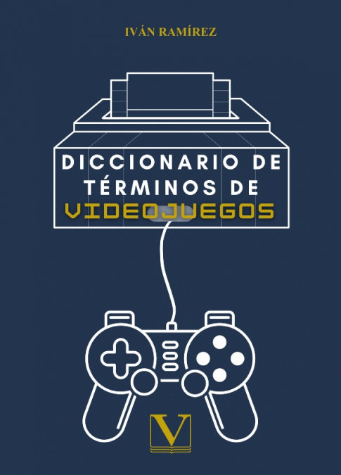 DICCIONARIO DE TERMINOS DE VIDEOJUEGOS