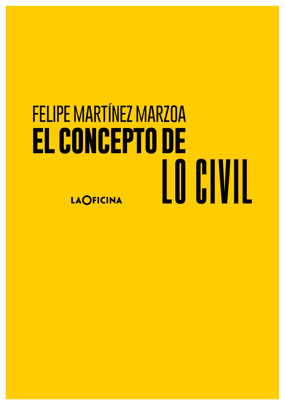 El concepto de lo civil (Nueva edición)