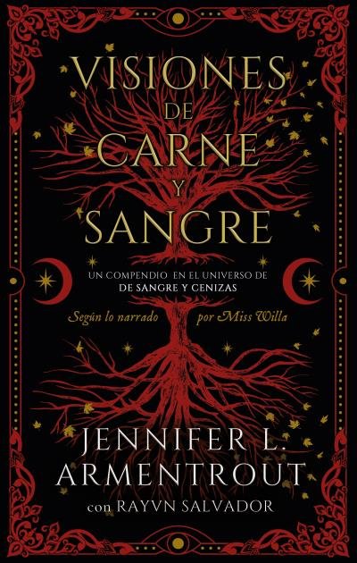 Visiones de carne y sangre (Un compendio en el universo De sangre y cenizas)