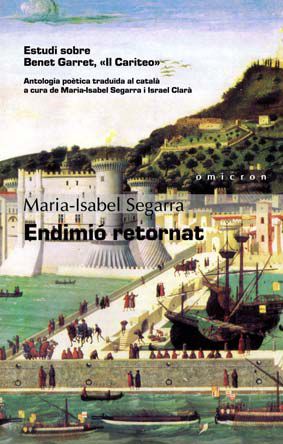 Endimió retornat : estudi sobre Benet Garret, Il Cariteo