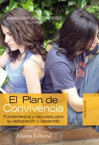 El plan de convivencia. Fundamentos y recursos para su elaboración y desarrollo