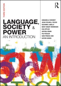 Language, Society and Power: An Introduction  (3rd edition)