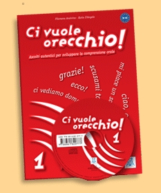 Ci vuole orecchio 1. (A1/A2) Libro + CD audio