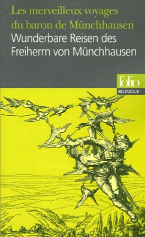 Les merveilleux voyages du baron de Münchhausen/Wunderbare Reisen des Freiherrn von Münchhausen (bilingüe francés-alemán)