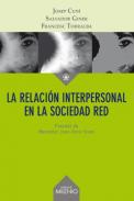 La relación interpersonal en la sociedad red