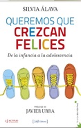 Queremos que crezcan felices