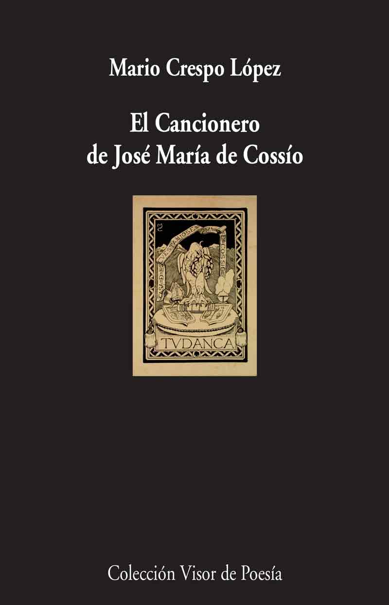 El Cancionero de José María de Cossío: una memoria poética del siglo XX