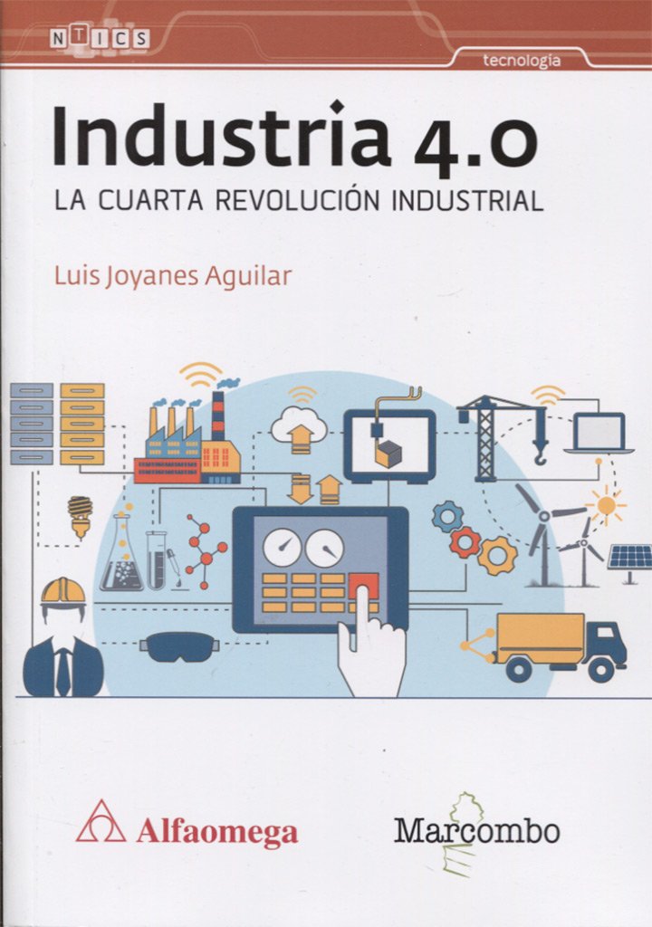 Industria 4.0 y la cuarta Revolución industrial