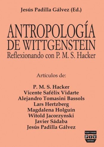 Antropología de Wittgenstein: reflexionando con P.M.S. Hacker